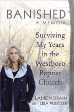 Banished: Surviving My Years in the Westboro Baptist Church