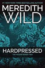 Hardpressed: The Hacker Series #2