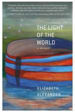 The Light of the World: A Memoir