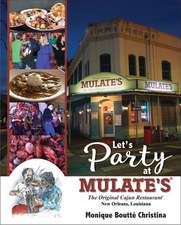 Let's Party at Mulate's