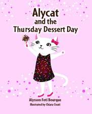 Alycat and the Thursday Dessert Day