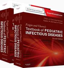 Feigin and Cherry's Textbook of Pediatric Infectious Diseases