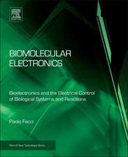 Biomolecular Electronics: Bioelectronics and the Electrical Control of Biological Systems and Reactions