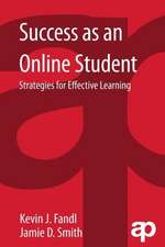 Success as an Online Student: Strategies for Effective Learning