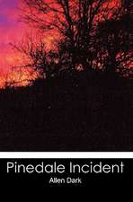 Pinedale Incident