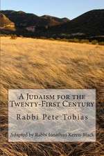 A Judaism for the Twenty-First Century