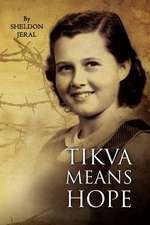 Tikva Means Hope