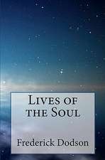 Lives of the Soul