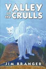 Valley of the Crulls