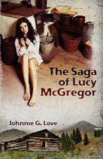 The Saga of Lucy McGregor