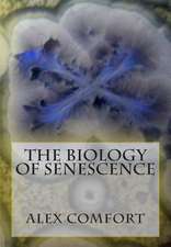 The Biology of Senescence