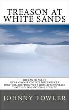 Treason at White Sands