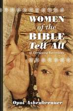 Women of the Bible Tell All