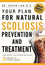 Your Plan for Natural Scoliosis Prevention and Treatment