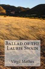 Ballad of the Laurie Swain