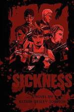 Sickness