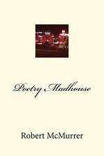 Poetry Madhouse