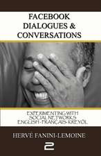 Facebook Dialogues & Conversations Volume (II)