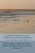 Ending Violent Crime/ Acabar Con La Delincuencia