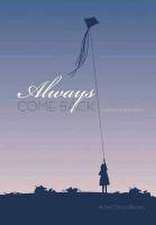 Always Come Back: A Collection of Short Stories