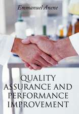 Quality Assurance and Performance Improvement