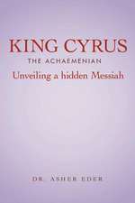 King Cyrus the Achaemenian