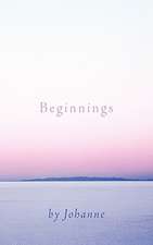 Beginnings