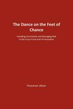 The Dance on the Feet of Chance