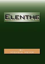 Meyer, M: Elenthe