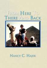 Hajek, N: From Here to There and Back