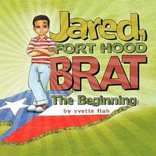 Jared, Fort Hood Brat