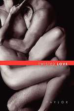 Twisted love