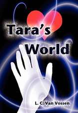 Tara's World