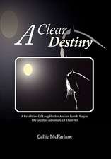 A Clear Destiny