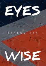 Roo, R: Eyes Wise