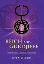 Reich and Gurdjieff