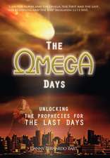 The Omega Days