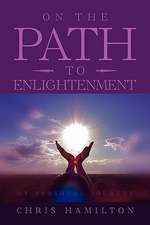 On The Path To Enlightenment