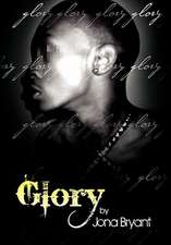 Bryant, J: Glory