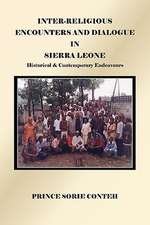 Inter-Religious Encounters and Dialogue in Sierra Leone