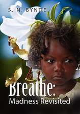 Bynoe, S: Breathe