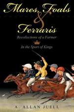 Mares, Foals & Ferraris