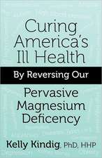 Curing America's Ill-Health by Reversing Our Widespread Magnesium Deficiency: Meneandose a Nueva York