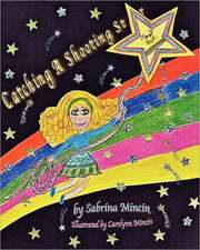 Catching a Shooting Star: Find Your Greatness Within