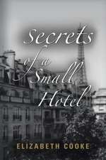 Secrets of a Small Hotel