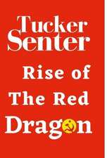 Rise of The Red Red Dragon