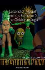 Legend of Mount bermejo Chapter 2