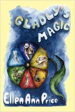 Price, E: Gladly's Magic