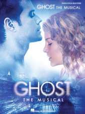 Ghost the Musical