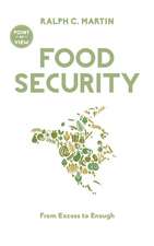 Food Security: From Excess to Enough